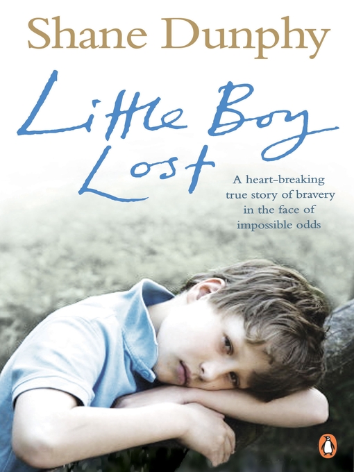 Title details for Little Boy Lost by Shane Dunphy - Available